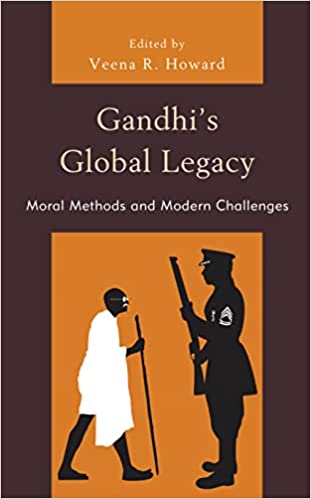 Gandhi's Global Legacy Book Cover By Veena Howard